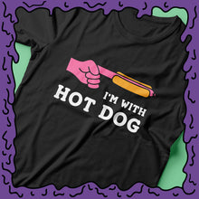 Load image into Gallery viewer, i'm with hot dog shirt zoom twist moist clothing and junk
