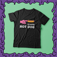 Load image into Gallery viewer, i'm with hot dog shirt moist clothing and junk