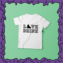 Load image into Gallery viewer, LOVE BRINK - Shirt