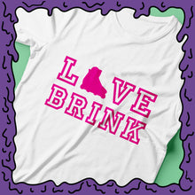 Load image into Gallery viewer, LOVE BRINK - Shirt