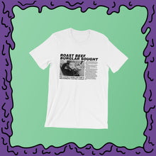 Load image into Gallery viewer, "ROAST BEEF BURGLAR SOUGHT" Newspaper Article - Shirt