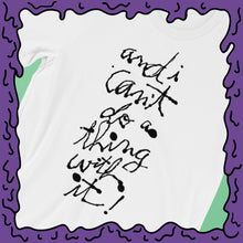 Load image into Gallery viewer, Zodiac Killer - "and i can't do a thing with it!" - Shirt