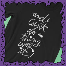 Load image into Gallery viewer, Zodiac Killer - "and i can't do a thing with it!" - Shirt