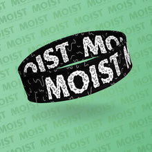 Load image into Gallery viewer, MOIST - Headband