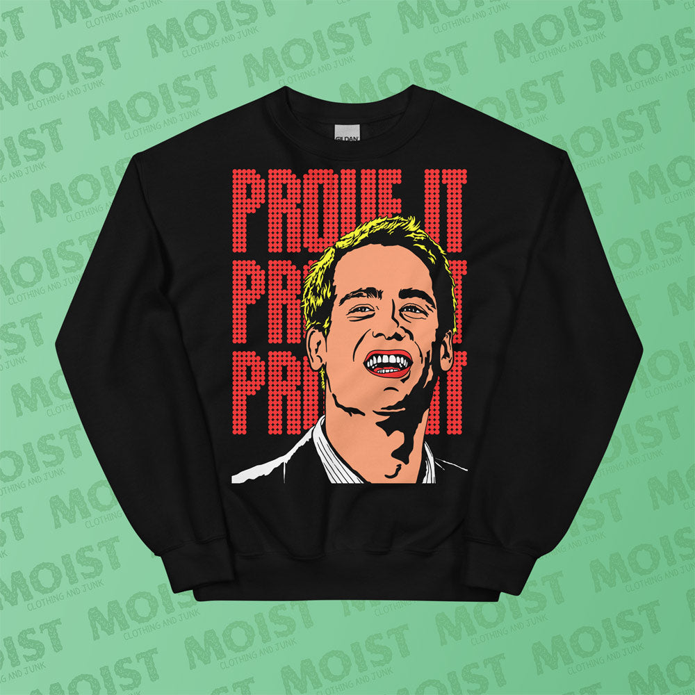PROVE IT! - Big Daddy Movie Sweatshirt | Gildan