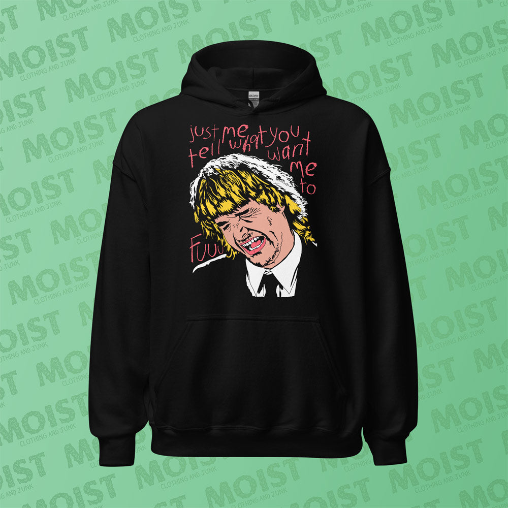 Tell Me What You Want Me To - MacGruber Movie Hoodie | Gildan