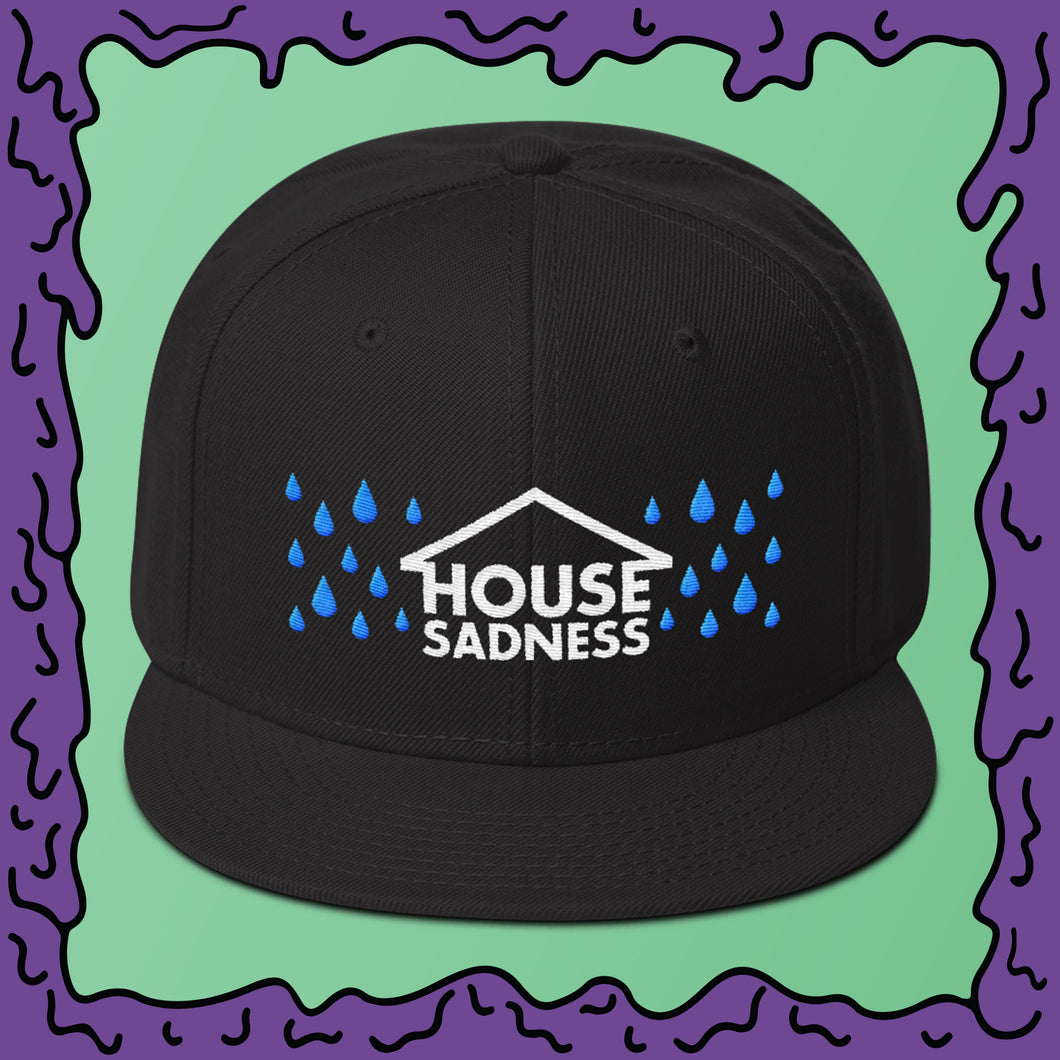 House Sadness - Snapback Hat