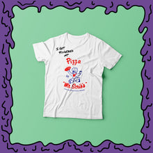 Load image into Gallery viewer, I Got Fingered At - Mr. Scrib&#39;s Pizza - Shirt
