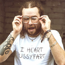 Load image into Gallery viewer, four eyes i heart pussyfart shirt moist clothing
