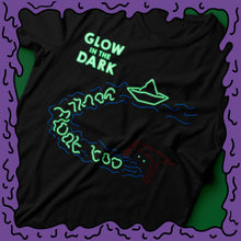 Load image into Gallery viewer, SS Georgie - You&#39;ll Float Too - GLOW IN THE DARK - Shirt
