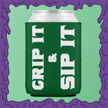Load image into Gallery viewer, GRIP IT &amp; SIP IT - KOOZIE - CHODE CAN
