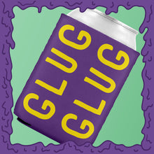 Load image into Gallery viewer, GLUG GLUG - KOOZIE - CHODE CAN
