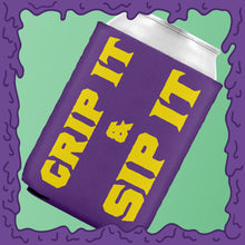 Load image into Gallery viewer, GRIP IT &amp; SIP IT - KOOZIE - CHODE CAN
