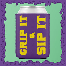 Load image into Gallery viewer, GRIP IT &amp; SIP IT - KOOZIE - CHODE CAN
