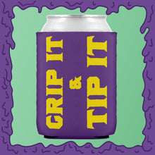Load image into Gallery viewer, GRIP IT &amp; TIP IT - KOOZIE - CHODE CAN
