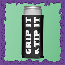 Load image into Gallery viewer, GRIP IT &amp; TIP IT - KOOZIE - SKINNY DICK CAN
