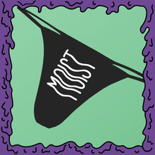 Load image into Gallery viewer, MOIST v2 - Thong - Undies
