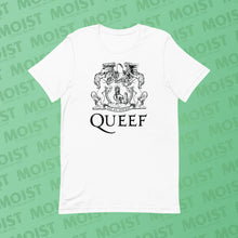 Load image into Gallery viewer, Queef Band - Tee
