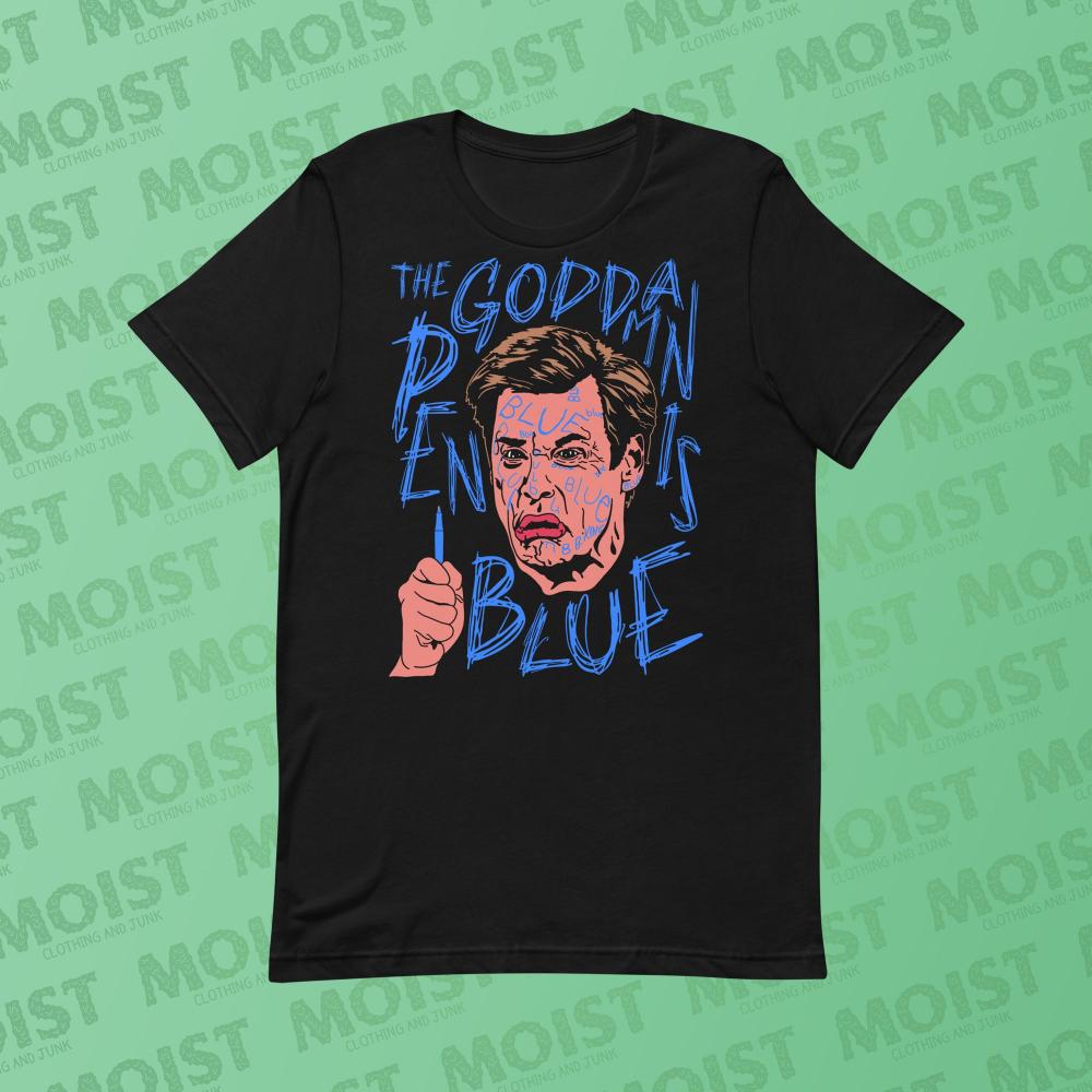 The God Damn Pen is Blue - Tee